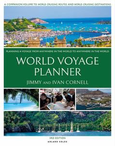 World Voyage Planner  Planning a Voyage from Anywhere in the World to Anywhere in the World, 3rd Edition