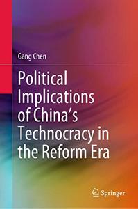 Political Implications of China's Technocracy in the Reform Era