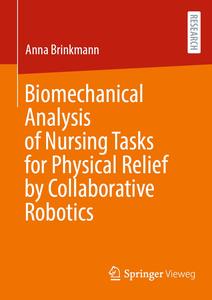 Biomechanical Analysis of Nursing Tasks for Physical Relief by Collaborative Robotics