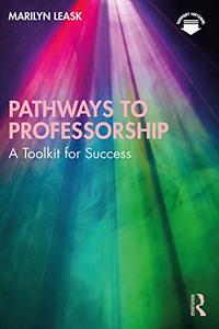 Pathways to Professorship A Toolkit for Success