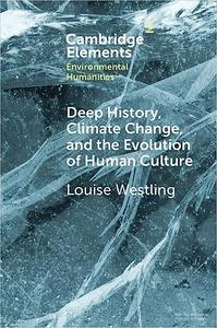 Deep History, Climate Change, and the Evolution of Human Culture