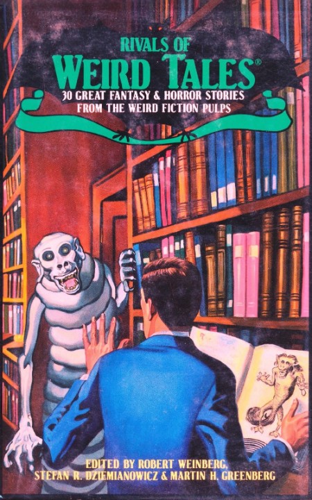 Rivals of Weird Tales (1990) by Weinberg, Dziemianowicz & Greenberg