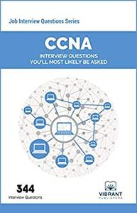 CCNA Interview Questions You’ll Most Likely Be Asked