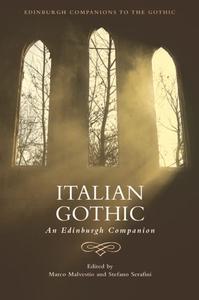 Italian Gothic An Edinburgh Companion (Edinburgh Companions to the Gothic)