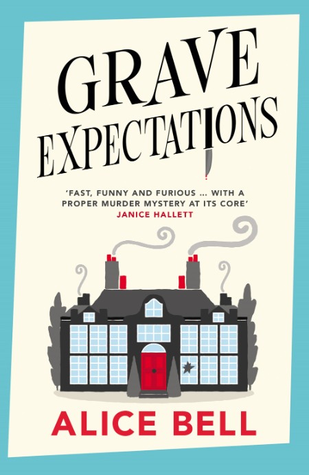 Grave Expectations by Alice Bell 7e8b07013013df3acaec00ee56a26d81