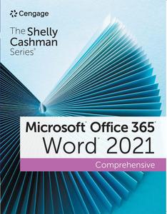 The Shelly Cashman Series Microsoft Office 365 & Word 2021 Comprehensive (MindTap Course List)