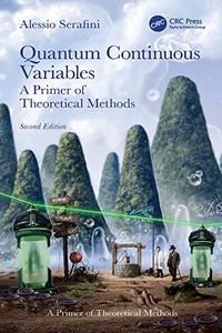 Quantum Continuous Variables A Primer of Theoretical Methods