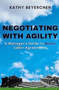 Negotiating With Agility