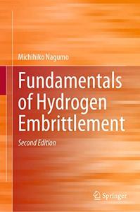 Fundamentals of Hydrogen Embrittlement (2nd Edition)