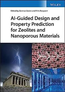 AI-Guided Design and Property Prediction for Zeolites and Nanoporous Materials