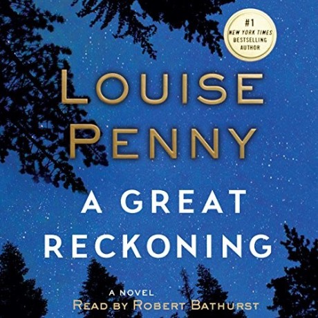 Louise Penny - 2016 - A Great Reckoning (Mystery) - [AUDIOBOOK] 969d4a5003dad0e126c2e9718590c78d