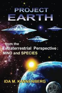 Project Earth from the Extraterrestrial Perspective Mind and Species