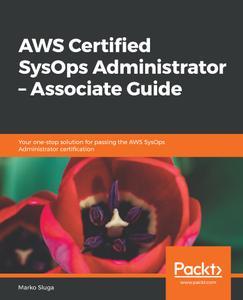 AWS Certified SysOps Administrator Associate Guide
