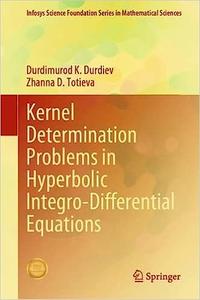 Kernel Determination Problems in Hyperbolic Integro-Differential Equations