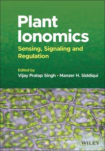 Plant Ionomics Sensing, Signaling and Regulation