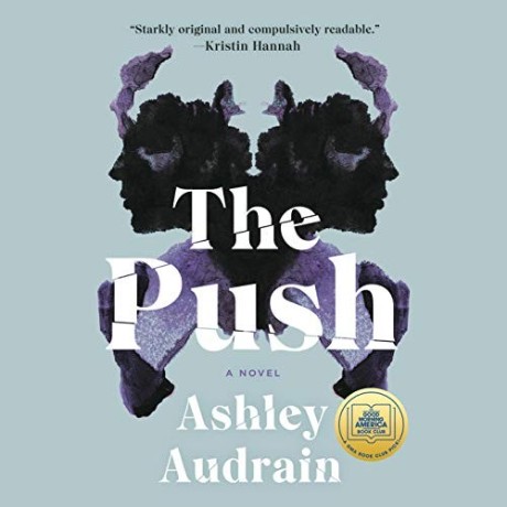 Ashley Audrain - 2021 - The Push (Thriller) - [AUDIOBOOK] 4b4e99270f5936c5ad911a7b48ffc39a