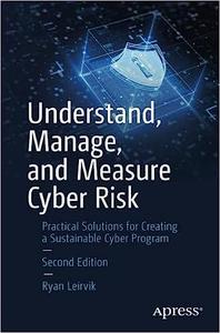 Understand, Manage, and Measure Cyber Risk (2nd Edition)