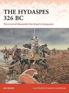 The Hydaspes 326 BC The Limit of Alexander the Great’s Conquests