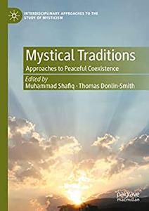 Mystical Traditions Approaches to Peaceful Coexistence