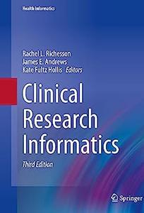 Clinical Research Informatics (3rd Edition)