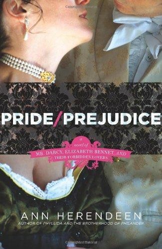 Pride Prejudice  A Novel of Mr  - Ann Herendeen A21841bc5ea2e4817becf9ff6864e3a8