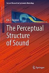 The Perceptual Structure of Sound