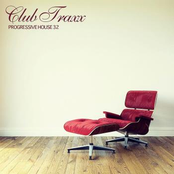 VA - Club Traxx - Progressive House 32 (2023) MP3