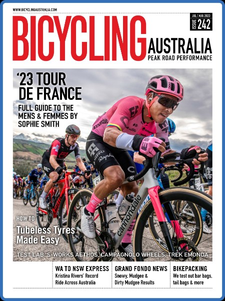 Bicycling Australia - July 2023 Ac2ad9f0e30ff0849a789abcf77ea8aa