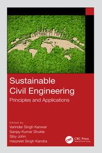 Sustainable Civil Engineering Principles and Applications