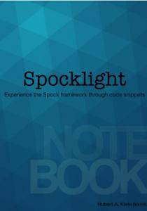 Spocklight Notebook Experience the Spock framework through code snippets