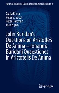 John Buridan's Questions on Aristotle's De Anima - Iohannis Buridani Quaestiones in Aristotelis De Anima