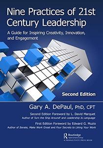 Nine Practices of 21st Century Leadership (2nd Edition)