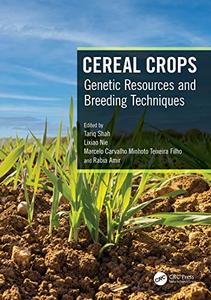 Cereal Crops Genetic Resources and Breeding Techniques