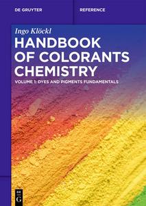 Handbook of Colorants Chemistry Dyes and Pigments FundamentalsVolume 1