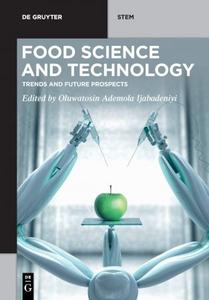 Food Science and Technology Trends and Future Prospects (De Gruyter Stem)
