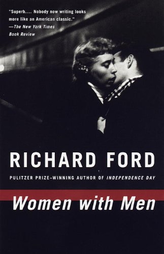 Richard Ford - Women with Men- Three Stories (Retail) De1292b98293f7a40b8970750c5fabb6