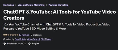 ChatGPT & YouTube – AI Tools for YouTube Video Creators