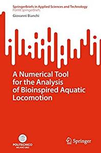 A Numerical Tool for the Analysis of Bioinspired Aquatic Locomotion