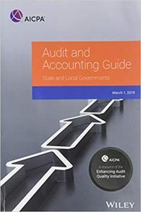 Audit and Accounting Guide State and Local Governments 2019