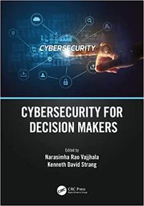 Cybersecurity for Decision Makers
