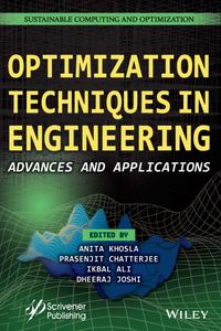 Optimization Techniques in Engineering Advances and Applications