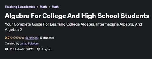 Algebra For College And High School Students