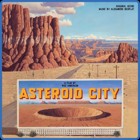 Alexandre Desplat - Asteroid City (Original Score) (2023)