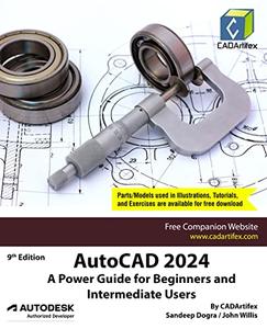 AutoCAD 2024 A Power Guide for Beginners and Intermediate Users (9th Edition)