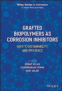 Grafted Biopolymers as Corrosion Inhibitors