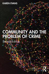 Community and the Problem of Crime (2nd Edition)