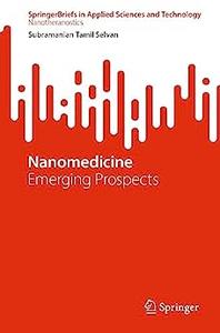 Nanomedicine Emerging Prospects