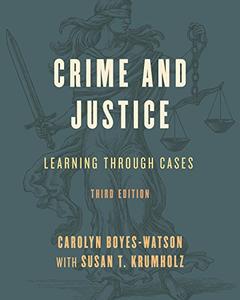Crime and Justice Learning through Cases