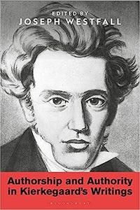Authorship and Authority in Kierkegaard's Writings