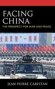Facing China The Prospect for War and Peace